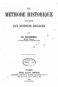 bokomslag La méthode historique appliquée aux sciences sociales