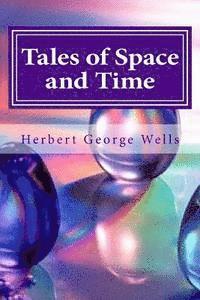 Tales of Space and Time 1