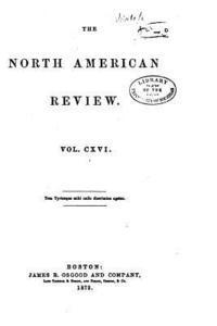 Osgood - The North American Review - Vol. CXVI, Häftad