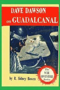 bokomslag Dave Dawson on Guadalcanal