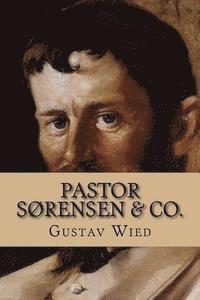 Gustav Wied - Pastor Sørensen & Co: Slægten Opus III, Häftad. Tillgänglighet: Lägg i varukorg