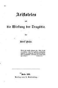 bokomslag Aristoteles und die Wirkung der Tragödie