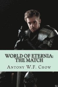 bokomslag World of Eternia: The Match
