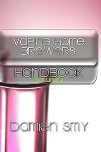 bokomslag Vaping Home Brewers Handbook: Volume 2