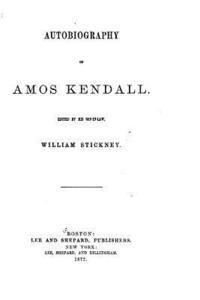 bokomslag Autobiography of Amos Kendall