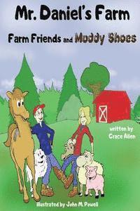 bokomslag Mr. Daniel's Farm: Farm Friends and Muddy Shoes