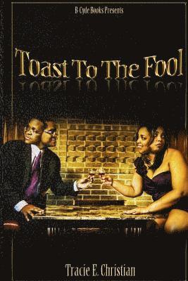 bokomslag Toast to the Fool