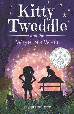 H. J. Blenkinsop - Kitty Tweddle and the Wishing Well, Häftad