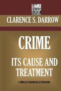 bokomslag Crime Its Cause And Treatment