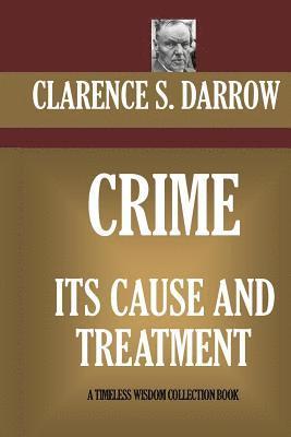 Crime Its Cause And Treatment 1