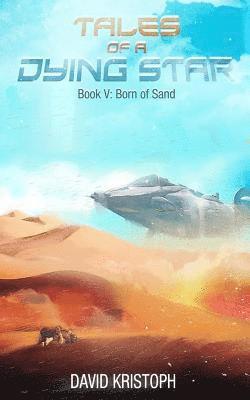 Born of Sand 1