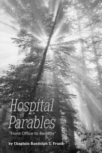 bokomslag Hospital Parables: : 'Front Office to Bedside'