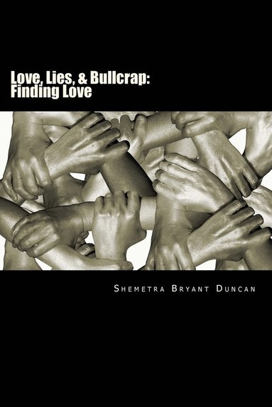 bokomslag Love, Lies, & Bullcrap