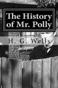 bokomslag The History of Mr. Polly