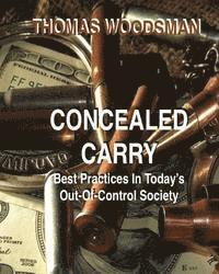 bokomslag Concealed Carry: Best Practices In Today's Out Of Control Society