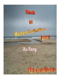 bokomslag Proofs of Mathematical Problems ( Book 3 )
