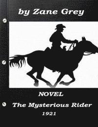 bokomslag The Mysterious Rider by Zane Grey 1921 NOVEL (A western clasic)