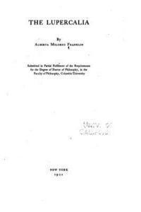 Alberta Mildred Franklin - The Lupercalia, Häftad