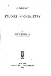Joseph Torrey - Elementary Studies in Chemistry, Häftad