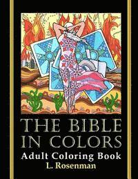 L. Rosenman - The Bible in colors: Adult coloring book, Häftad