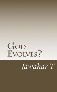 bokomslag God Evolves?: Challenging the Concepts of God