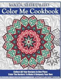 bokomslag Color Me Cookbook: Empty Cookbook for All Your Recipe Creations PLUS Places To Color