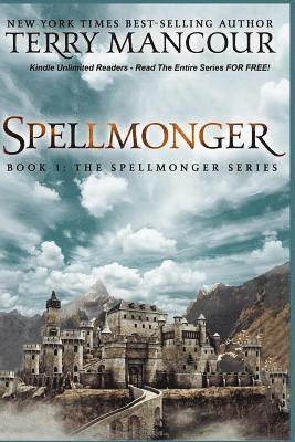 Spellmonger: Book 1 Of The Spellmonger Series 1