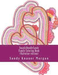 bokomslag SwankyDoodleSandy Family Coloring Book: Valentine Edition