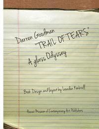 Darren Goodman, Trail of Tears, a glass odyssey 1