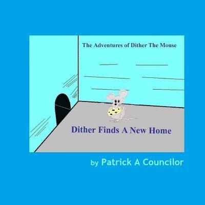 Dither Finds A New Home 1
