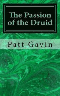 bokomslag The Passion of the Druid