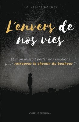 L'envers de nos vies 1