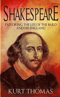 bokomslag Shakespeare: Exploring the life of The Bard and his England