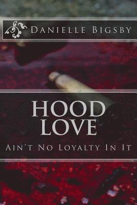 Hood Love 1