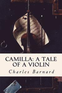 bokomslag Camilla: A Tale of a Violin