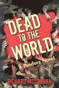 bokomslag Dead to the World: A Pandora Novel