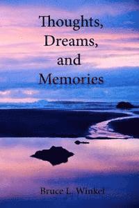 bokomslag Thoughts, Dreams and Memories
