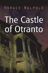 Horace Walpole - The Castle of Otranto, Häftad