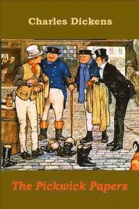 bokomslag The Pickwick Papers