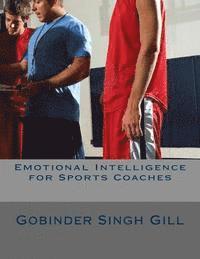 bokomslag Emotional Intelligence for Sports Coaches