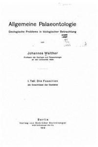 bokomslag Allgemeine Palaeontologie Geologische Fragen in biologischer Betrachtung