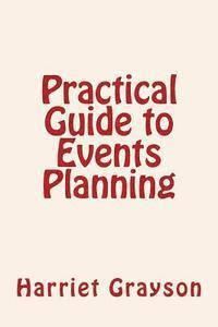 bokomslag Practical Guide to Events Planning