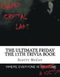 bokomslag The Ultimate Friday the 13th Trivia Book