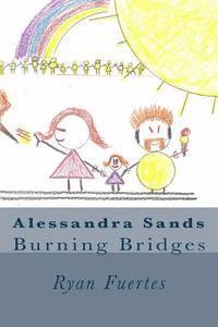 bokomslag Alessandra Sands: Burning Bridges