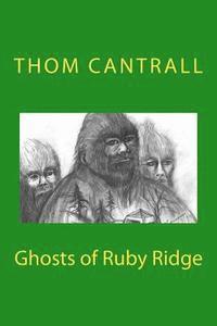 bokomslag Ghosts of Ruby Ridge