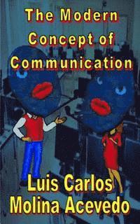 bokomslag The Modern Concept of Communication