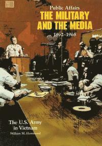 bokomslag Public Affairs: The Military and the Media, 1962-1968