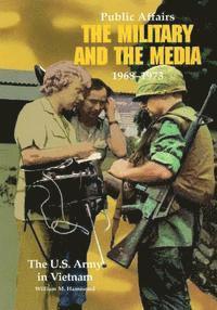 bokomslag Public Affairs: The Military and the Media, 1968-1973