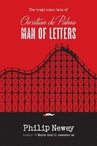 bokomslag Christian de Palma: Man of Letters