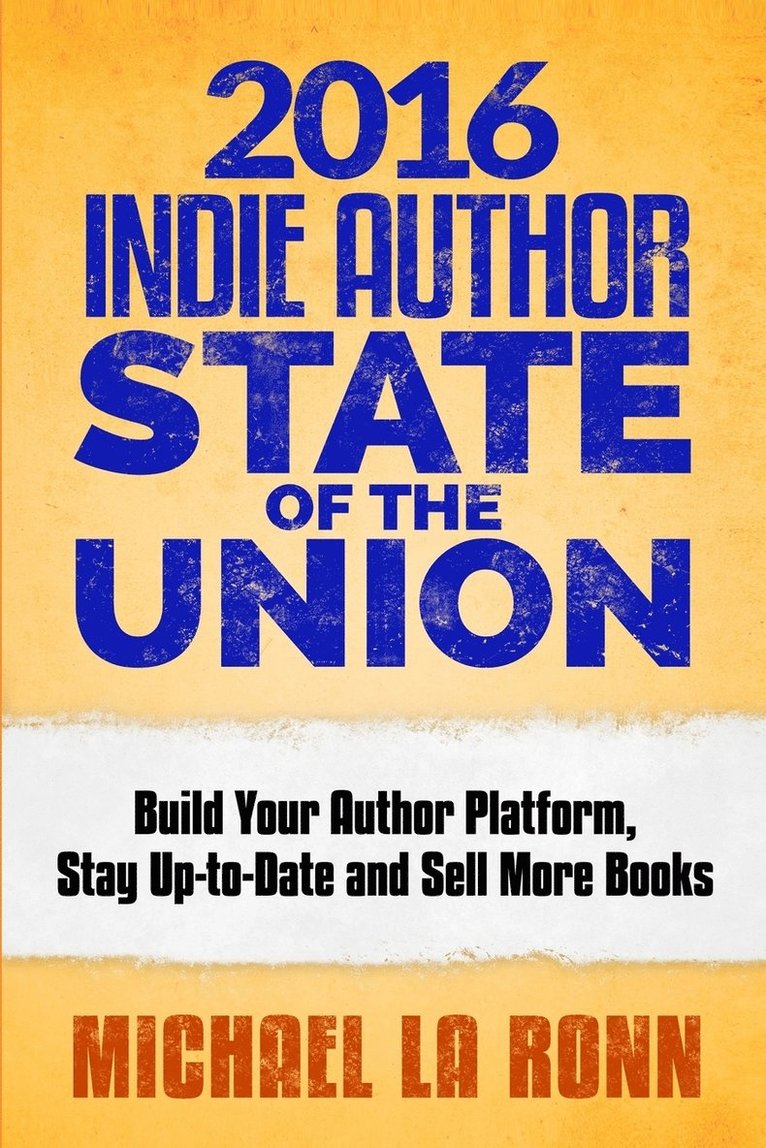 2016 Indie Author State of the Union